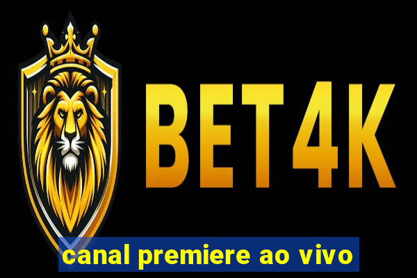 canal premiere ao vivo